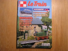 LE TRAIN N° 252 Revue X 4300 X 4500 Frêt Ferroviaire Du Gué Autorail Chemins De Fer Modélisme SNCF - Chemin De Fer & Tramway