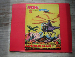 BD  N° 79  JUNIOR  MENSUEL  ESPIONNAGE  MYSTERE  SURVEILLEZ LE CIEL  !   1957 - Formatos Pequeños