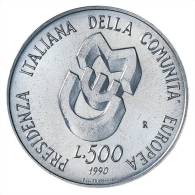 ITALY - REPUBBLICA ITALIANA ANNO 1990 - SEMESTRE DI PRESIDENZA ITALIANA C.E.    - Lire  500 In Argento - Herdenking