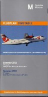 # MUNCHEN AIRPORT TIMETABLE SUMMER 2013 Leaflet Aviation Flight Air  Horaire Flugplan Orario Indicateur Calendario - Horaires