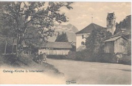 GSTEIG  -  KIRCHE B . INTERLAKEN - Gsteig Bei Gstaad