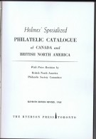 HOLMES' Specialized Philatelic Catalogue Of Canada And BNA  11th Ed. 1968  As  New! - Canada