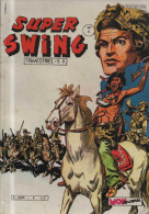 SWING SUPER N° 8 BE MON JOURNAL 12-1981 - Captain Swing