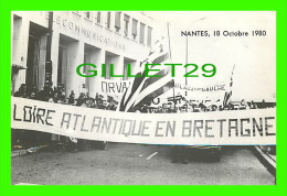 SYNDICATS  - MARCHE DE CLÔTURE QUINZAINE D´ACTION UNITÉ ADMINISTRATIVE BRETAGNE - NANTES, 1980 - - Syndicats