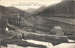 FRANCHE COMTE - 25 - DOUBS - BEAUMES LES DAMES - 5000 Hab. - Usine électrique - Baume Les Dames