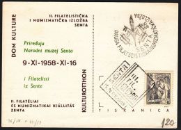 Yugoslavia 1958, Illustrated Card "2nd Philatelic Exibition, Senta" W./ Special Postmarks, Ref.bbzg - Briefe U. Dokumente