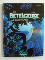 Betelgeuse,Les Survivants En  EO, Comme Neuf - Bételgeuse