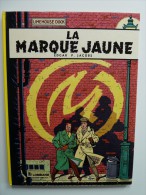 Blake Et Mortimer, La Marque Jaune ,édition 1982  En TTBE - Blake Et Mortimer