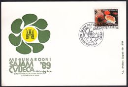 Yugoslavia 1989, Card "International Flower Fair In  Zagreb 1989, Ref.bbzg - Briefe U. Dokumente