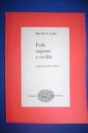 PFW/18 Harold J.Laski FEDE RAGIONE E CIVILTA' Einaudi Ed.1947 - Religion