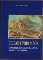 LIBRO Ciudad Y Población. El Desarrollo Demográfico De Cartagena Durante La Edad Moderna - TORRES SÁNCHEZ. TORRES SÁNCHE - Histoire Et Art