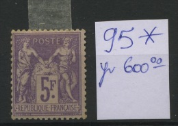 95  * FRANCE 5F Mauve  Gomme Originale BIEN CENTRE, 2 Fines Traces De * Et Petite Signature Cachet Cote 600 € - 1898-1900 Sage (Tipo III)