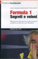 FORMULA 1 SEGRETI E VELENI CORRIERE DELLA SERA TUTTA LA VERITA' SUL CASO BRIATORE - Sport