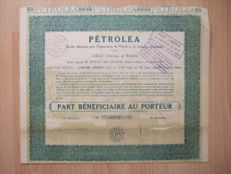 PETROLEA - SOCIETE ANONYME POUR L' EXPLOITATION DU PETROLE ET LES INDUSTRIES CHIMIQUES - PART BENEFICIAIRES - Oil