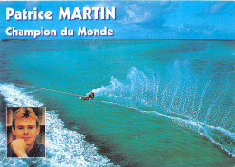 ¤¤  -   SKI NAUTIQUE  -  Patrice MARTIN  -  Groupe Primagaz -  ¤¤ - Water-skiing