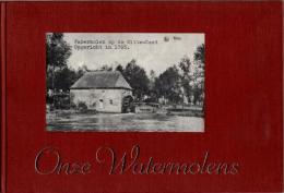 Onze Watermolens - Anciens