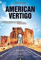 AMERICAN VERTIGO °°°° - Documentary