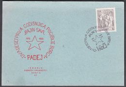 Yugoslavia 1963, Card "20 Years Of Death Of Save Bajin" W./ Special Postmark "Padelj", Ref.bbzg - Covers & Documents