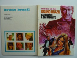 Bruno Brazil, Sarabande à Sacramento En  EO  1974  Edition Dargaud, En BE+ - Bruno Brazil