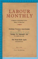 Labour Monthly May 1949 ( Was A Magazine Associated With The Communist Party Of Great Britain) 3 Scan - 1900-1949