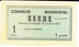 BILLETE LOCAL GUERRA CIVIL 1 PTS CONSEJO MUNICIPAL ELCHE - Autres & Non Classés