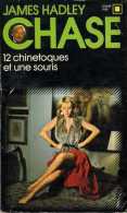 12 Chinetoques Et Une Souris Par James Hadley Chase (Carré Noir 5) - NRF Gallimard