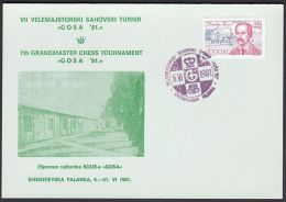 Yugoslavia 1974, Illustrated Card "Grandmaster Chess Tournament Gosa 1981" W./ Special Postmark "Smederevo" Ref.bbzg - Covers & Documents