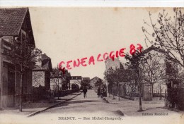 93 -  DRANCY - RUE MICHEL HOUGARDY - Drancy