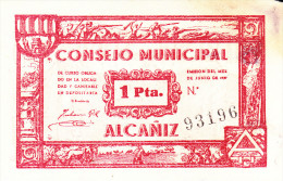 BILLETE LOCAL GUERRA CIVIL 1 PTS CONSEJO MUNICIPAL DE ALCAÑIZ - Autres & Non Classés