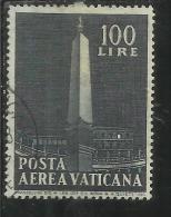 VATICANO VATIKAN VATICAN 1959 POSTA AEREA AIR MAIL OBELISCHI OBELISKS LIRE 100 USATO USED - Luftpost