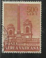 VATICANO VATIKAN VATICAN 1959 POSTA AEREA AIR MAIL OBELISCHI OBELISKS LIRE 500 USATO USED - Poste Aérienne