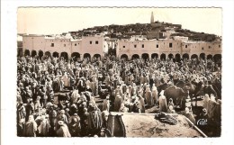 GHARDAIA - ALGERIE - LE JOUR DU MARCHE - TRES BELLE ANIMATION - Ghardaïa