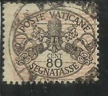 VATICANO VATIKAN VATICAN 1945 SEGNATASSE TAXES DUE TASSE TRIREGNO E CHIAVI DECUSSATE CENT. 80 USATO USED - Portomarken