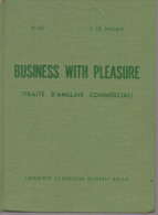 Business With Pleasure (traite D'anglais Commercial) Par M. JAY Et S. De BAECQUE - Exam/ Study Aids