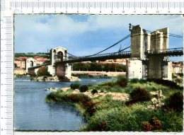 BOURG SAINT ANDEOL  -  Le Pont Sur Le Rhône - Bourg-Saint-Andéol