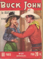 Buck John Le Bayard Du Far-West N° 29 - Editions Impéria - Avec Buck John Et Kit Carson - Décembre 1954 - BE - Formatos Pequeños