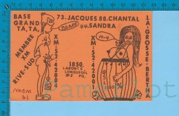 Sexy QSL Longueuil Quebec Canada Base  Grand Ta,ta  ( XM-52.., CB Radio ) Recto/verso - CB-Funk