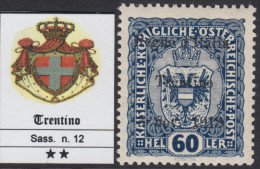 ITALIA - TRENTINO - Sass N.12  Cat. 400 Euro  - Con CERTIFICATO  - MNH** - Gomma Integra - Trentino