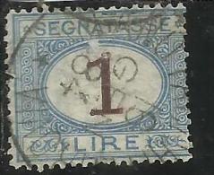 ITALIA REGNO 1870 - 1874 SEGNATASSE TAXES DUE TASSE  CIFRA NUMERAL LIRE 1 TIMBRATO USED - Portomarken