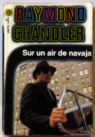 Raymond CHANDLER : Sur Un Air De Navaja, La Poche Noire N 80, 1969 - NRF Gallimard