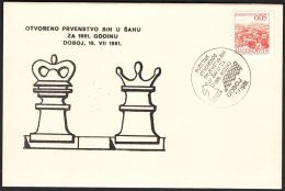 Yugoslavia 1981, Illustrated Card "Chess Championship In Doboj" W./ Special Postmark "Doboj",ref.bbzg - Covers & Documents