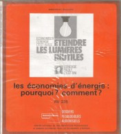 DOSSIER SCOLAIRE MINISTERE EDUC NAT - Des économies D'énergie Pourquoi Comment?: Livret  16 P. 16 Diapos + Disque Souple - Didactische Kaarten