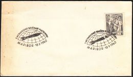 Yugoslavia 1960, Cover W./special Postmark "Meeting Of Philatelist Maribor", Ref.bbzg - Covers & Documents