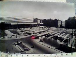 ROMA STAZIONE TERMINI TRAM  FILOBUS V1958 EL8348 - Stazione Termini