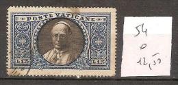 Vatican 54 Oblitéré Côte 12.50 € - Gebraucht