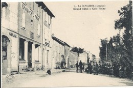 Aveyron: La Cavalerie,Grand Hotel Et Café Riche - La Cavalerie