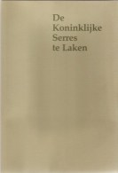 De Koninklijke Serres Te Laken Met 8 Tekeningen Van Margot Weemaas ( Super Mooi) - Altri & Non Classificati