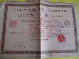 Titre De 5 Actions  De 250 Francs  Au Porteur / Compagnie Internationale  Pour L'industrie Du Tabac / 1924  ACT82 - Industry