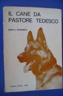 PGA/3 H.V.Stephanitz IL CANE DA PASTORE TEDESCO Nicolosi Ed.1969/CINOFILIA - Tiere