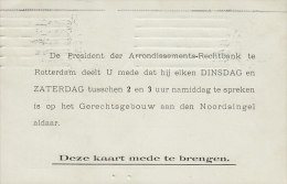 Netherlands ARRONDISSEMENTS-RECHTBANK, ROTTERDAM 1908 Card Karte (2 Scans) - Briefe U. Dokumente